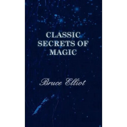Classic Secrets of Magic