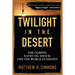 Twilight in the Desert: The Coming Saudi Oil Shock and the World Economy