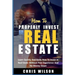 How To Invest In Real Estate: Learn quickly and easily how to invest in real estate without prior experience and no money down
