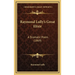 Raymond Lully's Great Elixir: A Dramatic Poem (1869)