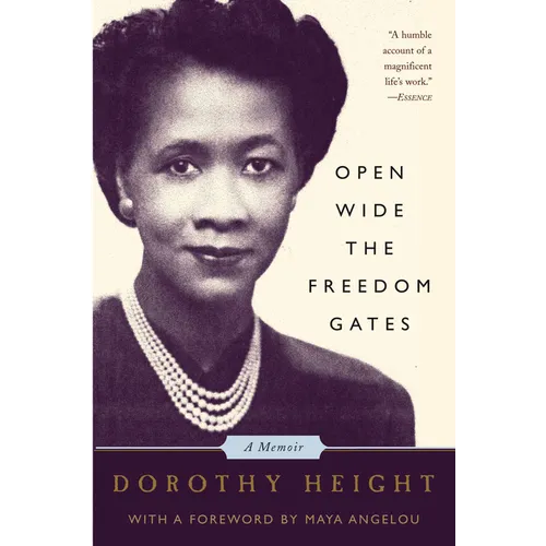 Open Wide the Freedom Gates: A Memoir