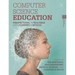 Computer Science Education: Perspectives on Teaching and Learning in School