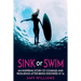 SINK or SWIM: An Inspiring Story of Courage and Resilience After Being Widowed at 36