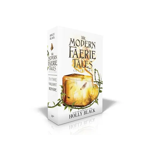 The Modern Faerie Tales Collection (Boxed Set): Tithe; Valiant; Ironside