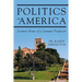 Politics in America: Lecture Notes of a Lunatic Professor
