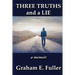 Three Truths and a Lie: a memoir