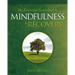 The Essential Guidebook to Mindfulness in Recovery