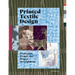 Printed Textile Design: Profession, Trends and Project Development