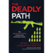 The Deadly Path: How Operation Fast & Furious and Bad Lawyers Armed Mexican Cartels