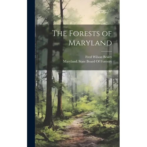 The Forests of Maryland