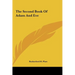 The Second Book Of Adam And Eve