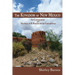 The Kingdom of New Mexico: Its Colonization and The Story of El Rancho de las Golondrinas