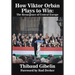 How Viktor Orbán Plays to Win: The Resurgence of Central Europe (Foreword by Rod Dreher)
