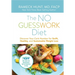 The NO GUESSWORK Diet: Discover Your Carb Number for Swift, Healthy, and Sustainable Weight Loss
