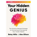 Your Hidden Genius: The Science-Backed Strategy to Uncovering and Harnessing Your Innate Talents