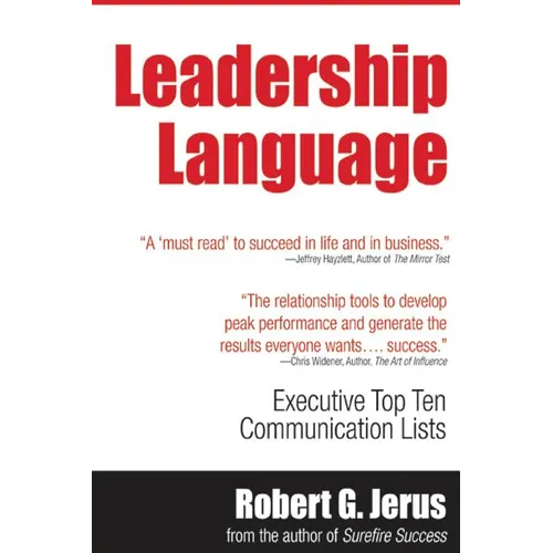 Leadership Language: Executive Top Ten Lists for Communication Success