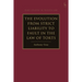 The Evolution from Strict Liability to Fault in the Law of Torts