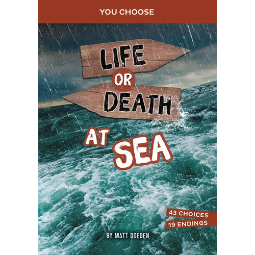 Life or Death at Sea: An Interactive Survival Adventure