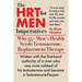 The HRT for MEN Imperatives: Why 55+ Men's Health Needs Testosterone-Replacement Therapy
