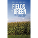 Fields of Green: The Simpler Way to Wealth