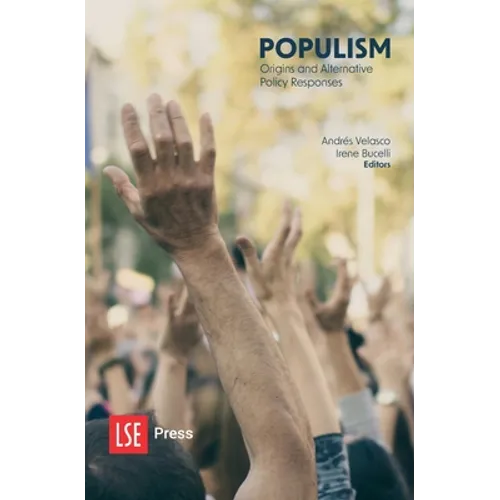 Populism: Origins and Alternative Policy Responses