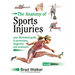 The Anatomy of Sports Injuries, Second Edition: Your Illustrated Guide to Prevention, Diagnosis, and Treatment