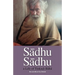 Sadhu Sadhu: a Life of Baba Sri Tinkadi Gosvami