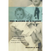 The Making of a Racist: A Southerner Reflects on Family, History, and the Slave Trade