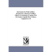 Instruction for Field Artillery. Prepared by a Board of Artillery Officers [Consisting of Captain Wm. H. French, Captain Wm. F. Barry, Captain H. J. H