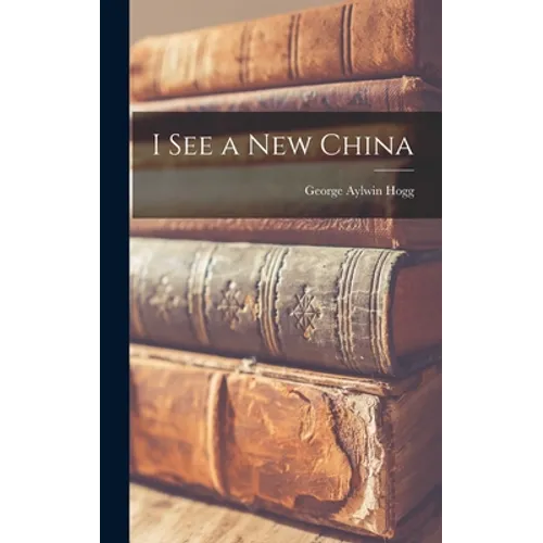 I See a New China
