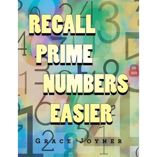 Recall Prime Numbers Easier