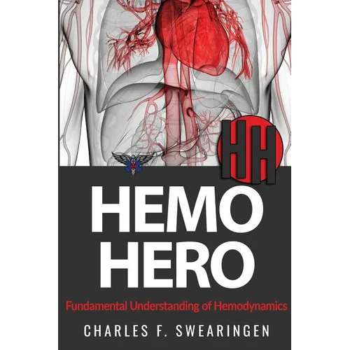 Hemo Hero: Fundamental Understanding of Hemodynamics