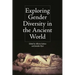 Exploring Gender Diversity in the Ancient World