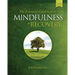 The Essential Guidebook to Mindfulness in Recovery, Second Edition: Practical Mindfulness Skills to Support Your Recovery and Cultivate Inner Peace, R