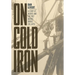 On Cold Iron: A Story of Hubris and the 1907 Quebec Bridge Collapse