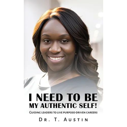 I Need to Be My Authentic Self!