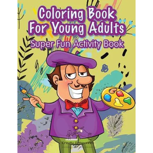 Coloring Book For Young Adults Super Fun Activity Book