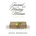 Journal of a Waiting Woman: A Restoration Story