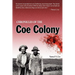 Chronicles of the Coe Colony