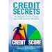 Credit Secrets: The Blueprint on how to raise your credit score to 100 points