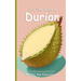 It's Time to Eat a Durian