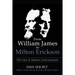 From William James to Milton Erickson: The Care of Human Consciousness
