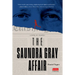 The Saundra Gray Affair: A Novel of Politics