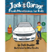 Jack's Garage: Fluids Maintenance for Kids