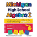Michigan High School Algebra I: A Comprehensive Review and Step-by-Step Guide to Mastering High School Algebra 1