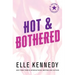 Hot & Bothered