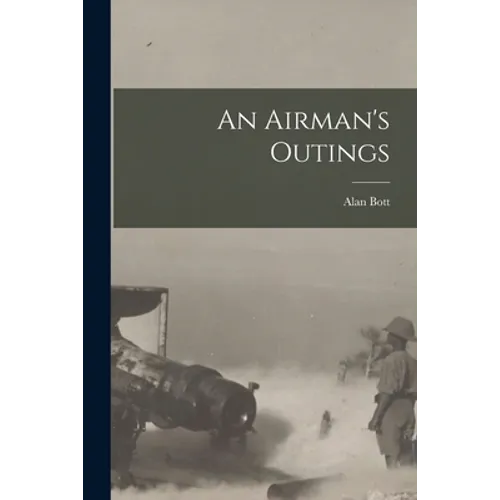 An Airman's Outings