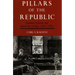 Pillars of the Republic: Common Schools and American Society, 1780-1860
