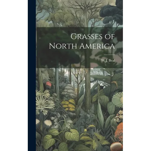 Grasses of North America