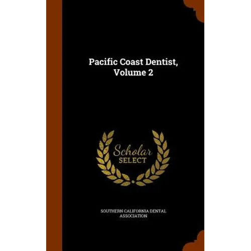Pacific Coast Dentist, Volume 2